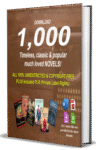 1000 timeless classic & famous novels in digital format with PLR 100% copyright free
